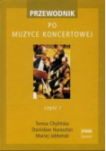 Przewodnik po muzyce koncertowej Część 1