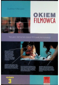 Okiem filmowca Nauka i łamanie zasad filmowej kompozycji