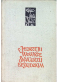 O Jędrzeju Wowrze Snycerzy Beskidzkim