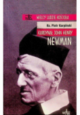 Wielcy ludzie kościoła Kardynał John Henry Newman