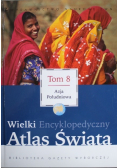 Wielki Encyklopedyczny Atlas Świata Tom 8 Azja Południowa