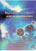 Co my tak naprawdę wiemy