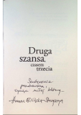 Druga szansa czasem trzecia