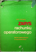 Zarys rachunku operatorowego