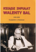 Ksiądz infułat Walenty Bal