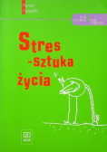 Stres sztuka życia