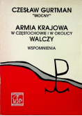 Armia krajowa w Częstochowie i w okolicy Walczy