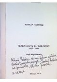 Przez druty ku wolności 1939-1945