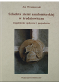 Szlachta ziemi sandomierskiej w średniowieczu