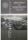 Obóz pracy w Mysłowicach 1945 1946