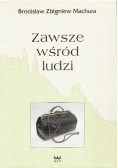 Zawsze wśród ludzi