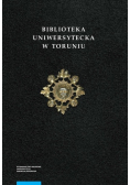 Biblioteka Uniwersytecka w Toruniu Tom 2