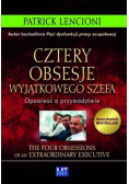 Cztery obsesje wyjątkowego szefa