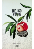 Miej go w d*pie