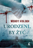 Urodzeni by żyć