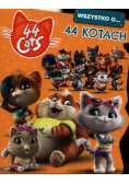 44 cats. Wszystko o 44 kotach.