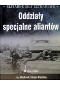 Elitarne siły szturmowe Oddziały specjalne aliantów