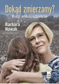 Dokąd zmierzamy? Wiara, tradycja, edukacja