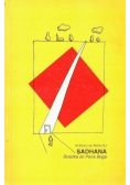 SADHANA Ścieżka do Pana Boga