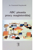 ABC pisania pracy magisterskiej