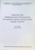Dziedzictwo pierwszej Rzeczypospolitej w doświadczeniu politycznym Polski i Europy