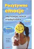 Pozytywne emocje  Jak rozwijać relacje międzyludzkie