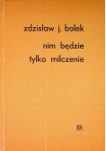 Nim będzie tylko milczenie