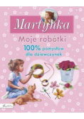 Martynka. Moje robótki