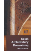 Szlak architektury drewnianej Małopolska