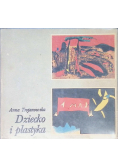 Dziecko i plastyka