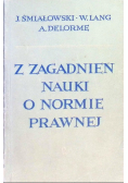 Z zagadnień nauki o normie prawnej