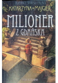 Milioner z Gdańska