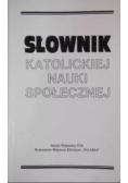 Słownik katolickiej nauki społecznej