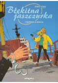 Błękitna Jaszczurka Tom 1 Spotkanie ze śmiercią