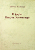 O języku Henryka Rzewuskiego