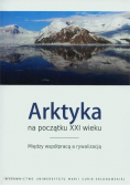 Arktyka na początku XXI wieku