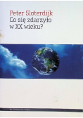 Co się zdarzyło w XX wieku?
