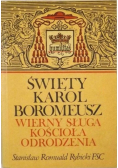 Święty Karol Boromeusz wierny sługa Kościoła Odrodzenia