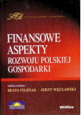Finansowe aspekty rozwoju polskiej gospodarki