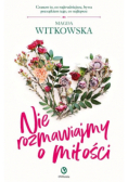 Nie rozmawiajmy o miłości