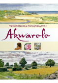 Przewodnik dla początkujących Akwarele