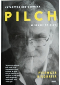 Pilch w sensie ścisłym Pierwsza biografia