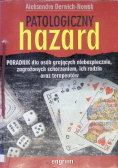 Patologiczny hazard