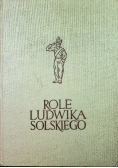Role Ludwika Solskiego
