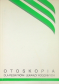 Otoskopia dla pediatrów i lekarzy rodzinnych