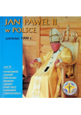 Jan Paweł II w Polsce czerwiec 1999 r. część III
