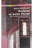 Różowy to kolor Persji Sen o islamskiej demokracji