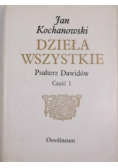 Kochanowski Dzieła wszystkie Psałterz Dawidów Część 1