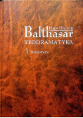 Teodramatyka Tom 1 Prolegomena