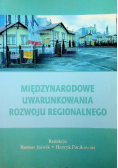 Międzynarodowe uwarunkowania rozwoju regionalnego